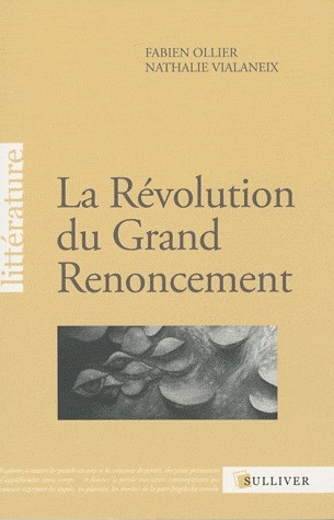 La Révolution du Grand Renoncement