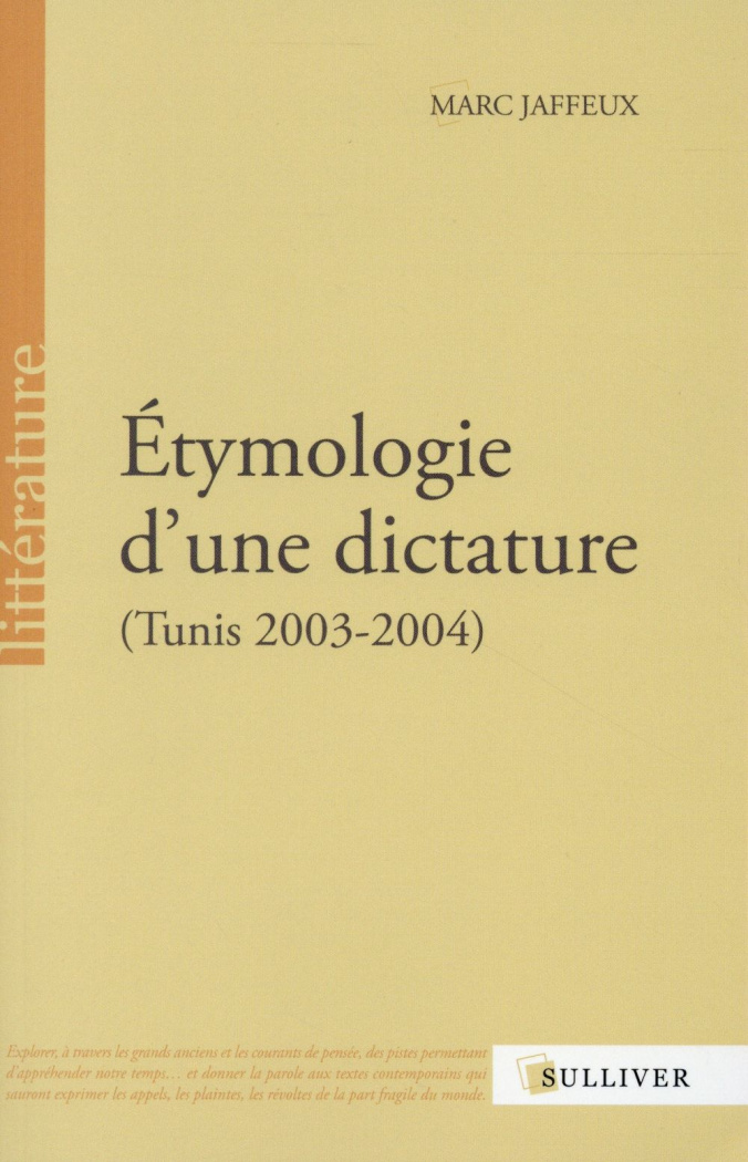 Etymologie d'une dictature Tunis (2003-2004)