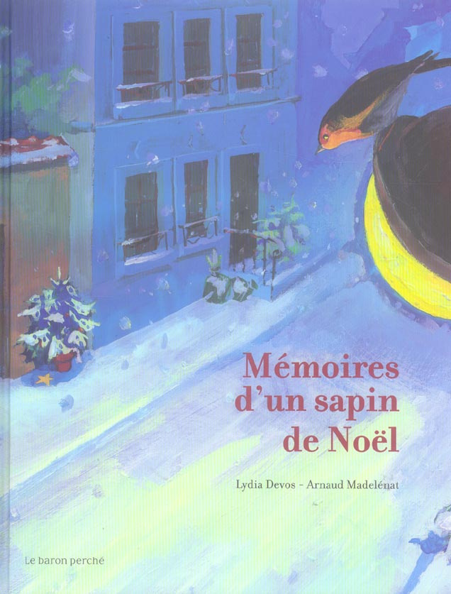 MEMOIRES D'UN SAPIN DE NOEL