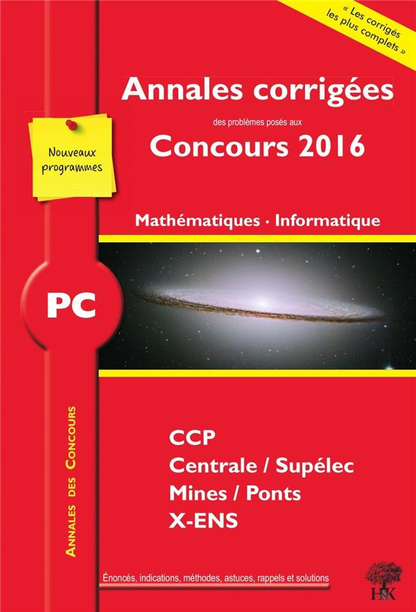 PC Mathématiques, Informatique. Edition 2016