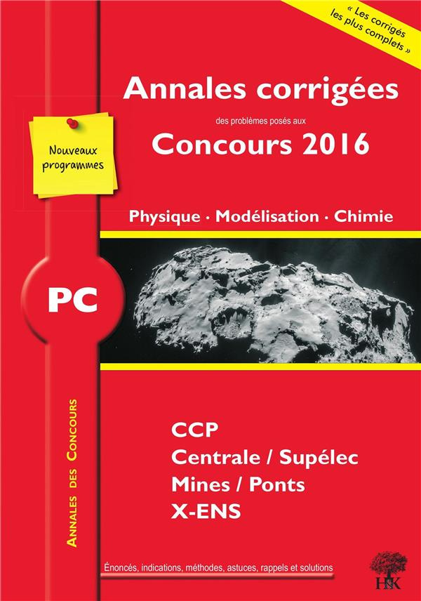 PC Physique, Modélisation, Chimie. Edition 2016