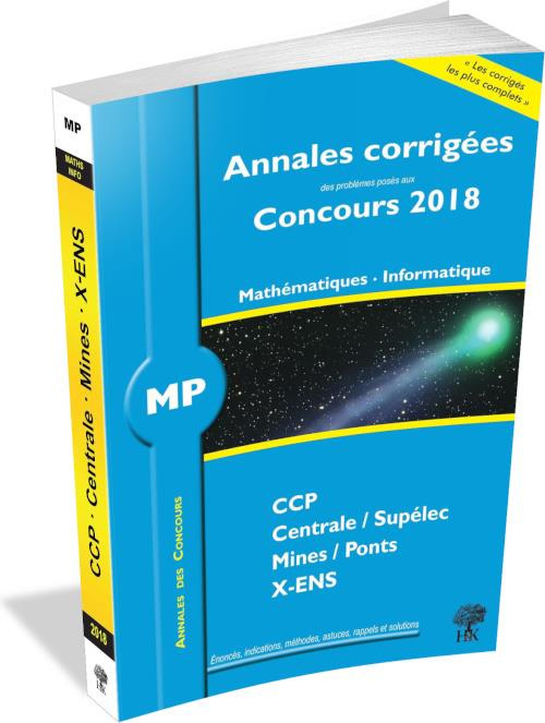 Mathématiques, Informatique MP. Edition 2018