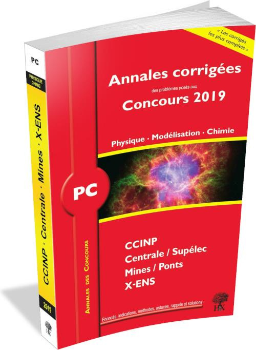 Physique - Modélisation - Chimie PC. Edition 2019