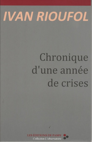 Chronique d'une année de crises