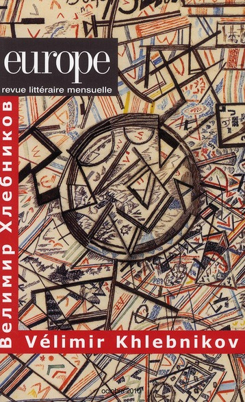 Europe N° 978, Octobre 2010 : Vélimir Khlebnikov