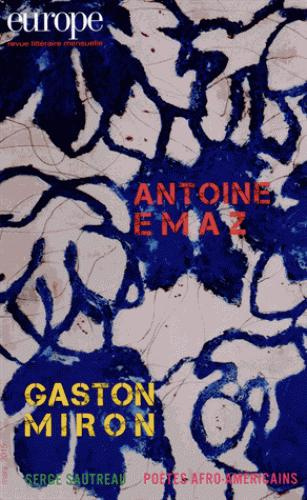 Europe N° 1031, Mars 2015 : Antoine Emaz, Gaston Miron
