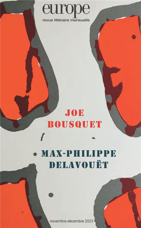 Europe N° 1135-1136, novembre - décembre 2023 : Joe Bousquet / Max-Philippe Delavouët