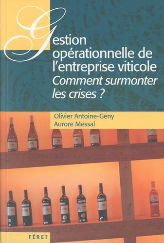 Gestion opérationnelle de l'entreprise viticole