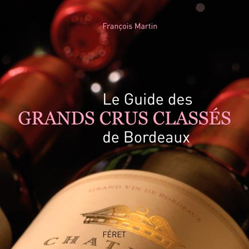 Le guide des grands crus classés