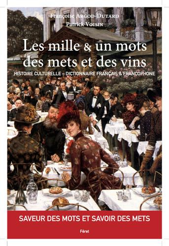Les mille et un mots des mets et des vins