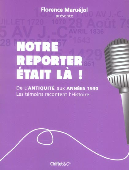 Notre reporter était là ! Les témoins racontent l'histoire