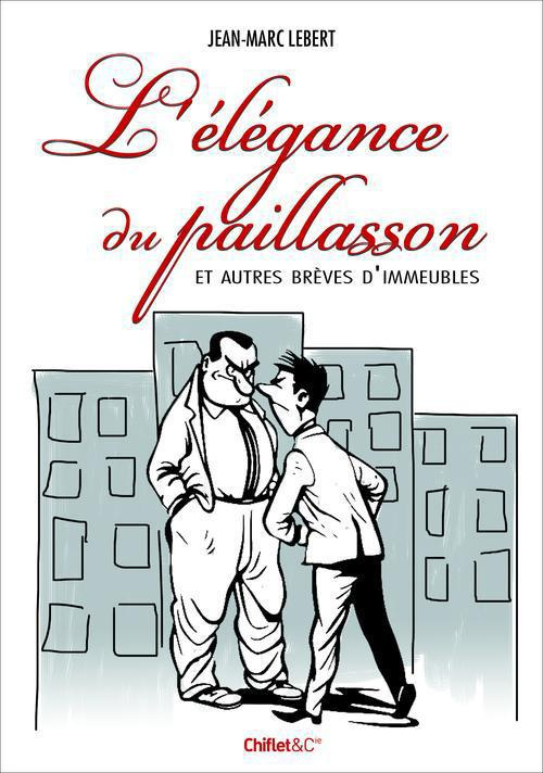 L'élégance du paillasson et autres brèves de voisins