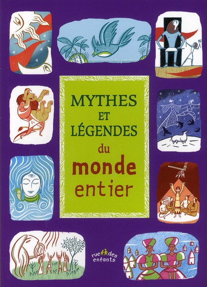 Mythes et légendes du monde entier