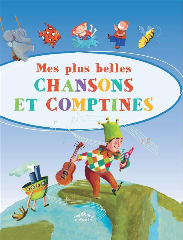 Mes plus belles chansons et comptines. Avec 1 CD audio