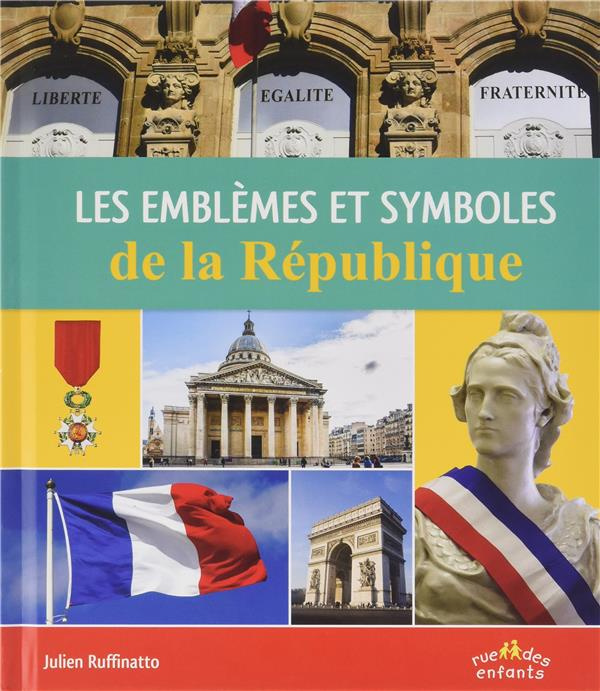 Les emblèmes et symboles de la République
