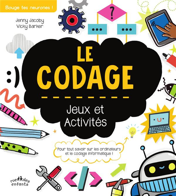 Le codage . Jeux et activités