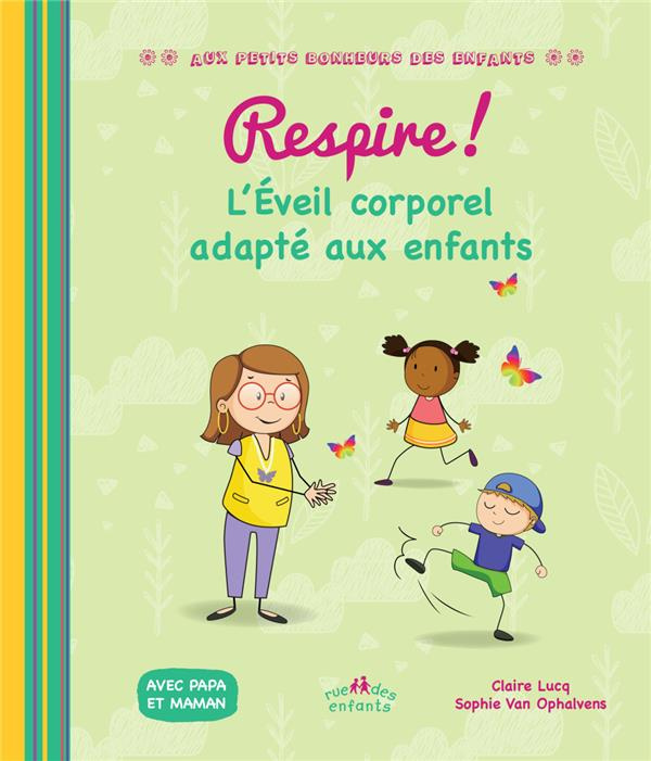 Respire ! L'éveil corporel adapté aux enfants