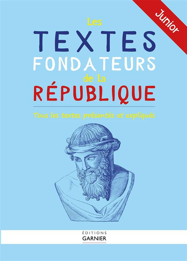 Les textes fondateurs de la République