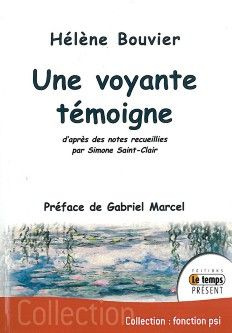 Une voyante témoigne