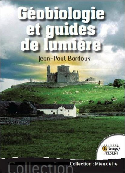 Géobiologie et guides de lumière