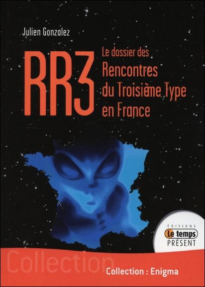 RR3. Le dossier des Rencontres du Troisième type en France