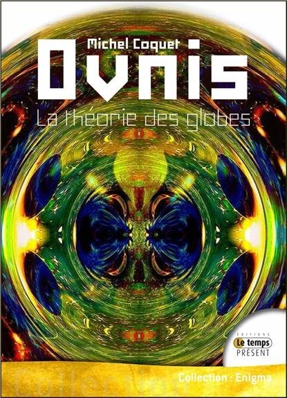 OVNI. La théorie des globes