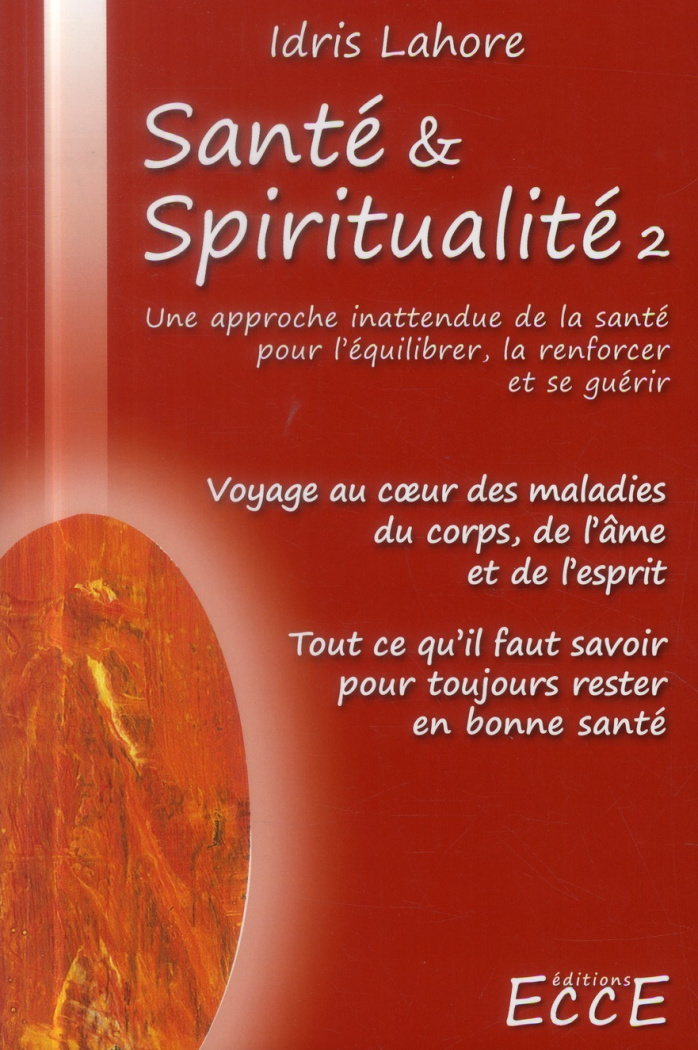 Santé et Spiritualité. Volume 2