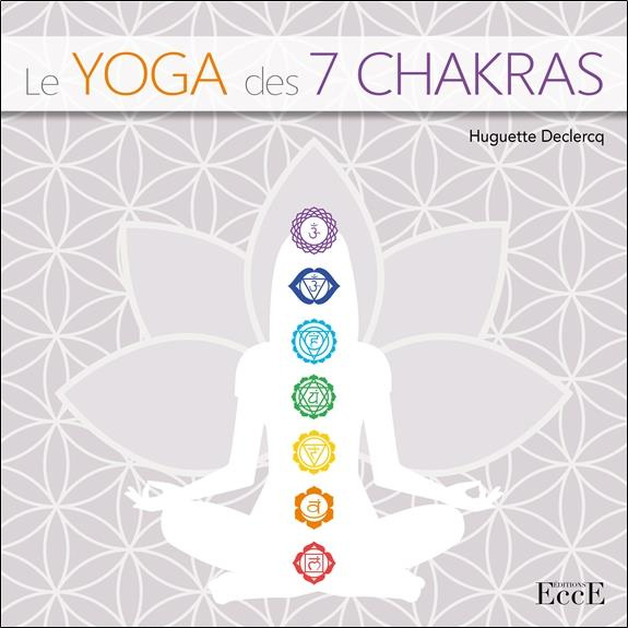Le Yoga des 7 Chakras