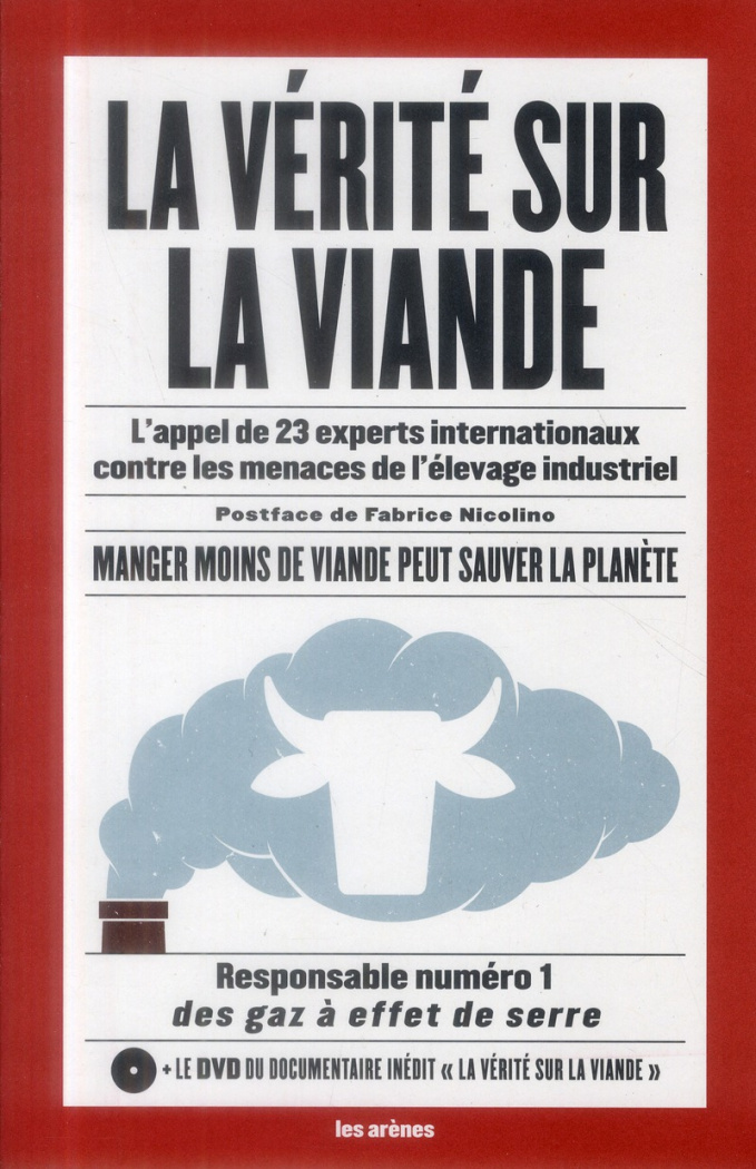 La vérité sur la viande. Avec 1 DVD