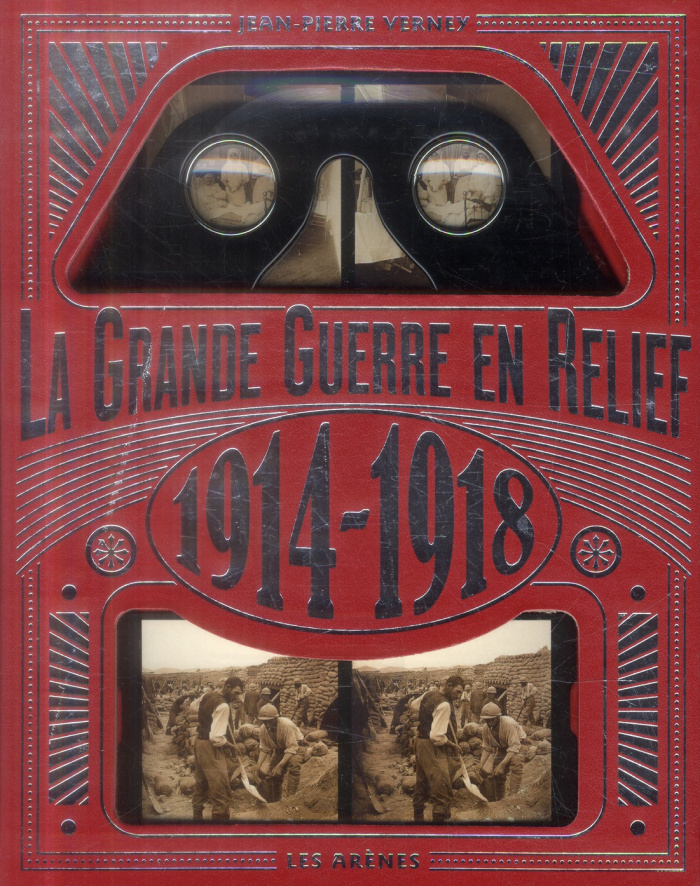 La Grande guerre en relief. 1914-1918