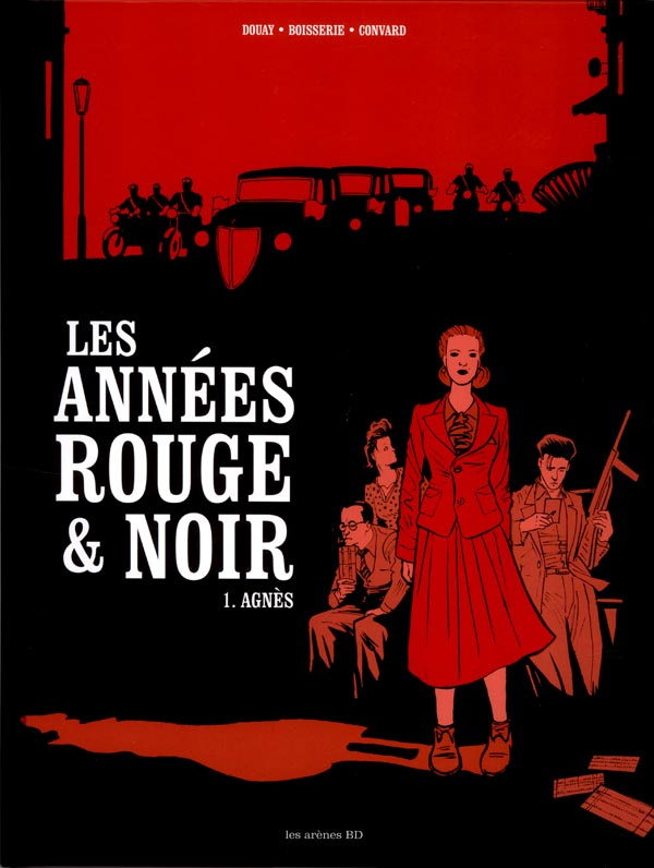 Les années rouges et noires Tome 1 : Agnès