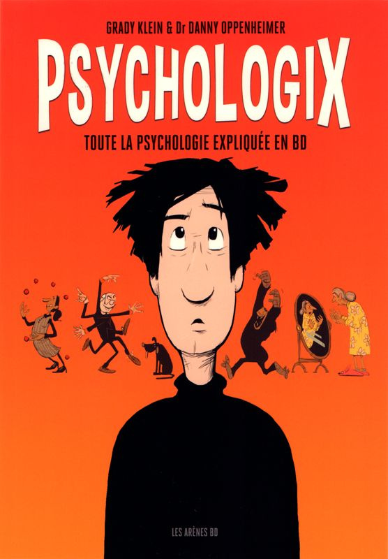 Psychologix. Toute la psychologie expliquée en BD