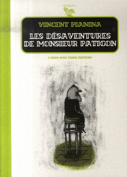 Les désaventures de Monsieur Patigon