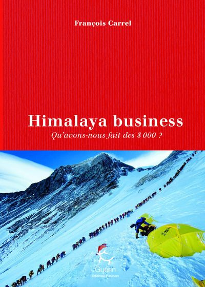 Himalaya business. Qu'avons-nous fait des 8 000 ?
