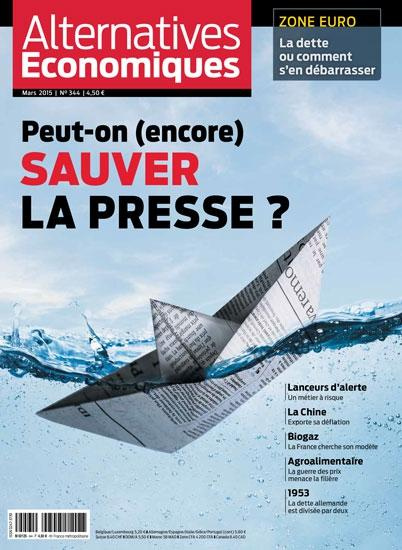 Alternatives économiques N° 344/mars 2015 : Peut-on encore sauver la presse ?