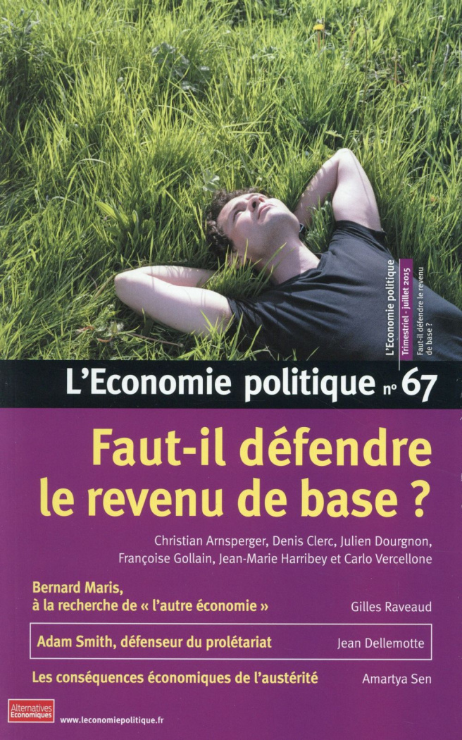 L'Economie politique N° 67 : Faut-il défendre le revenu de base ?