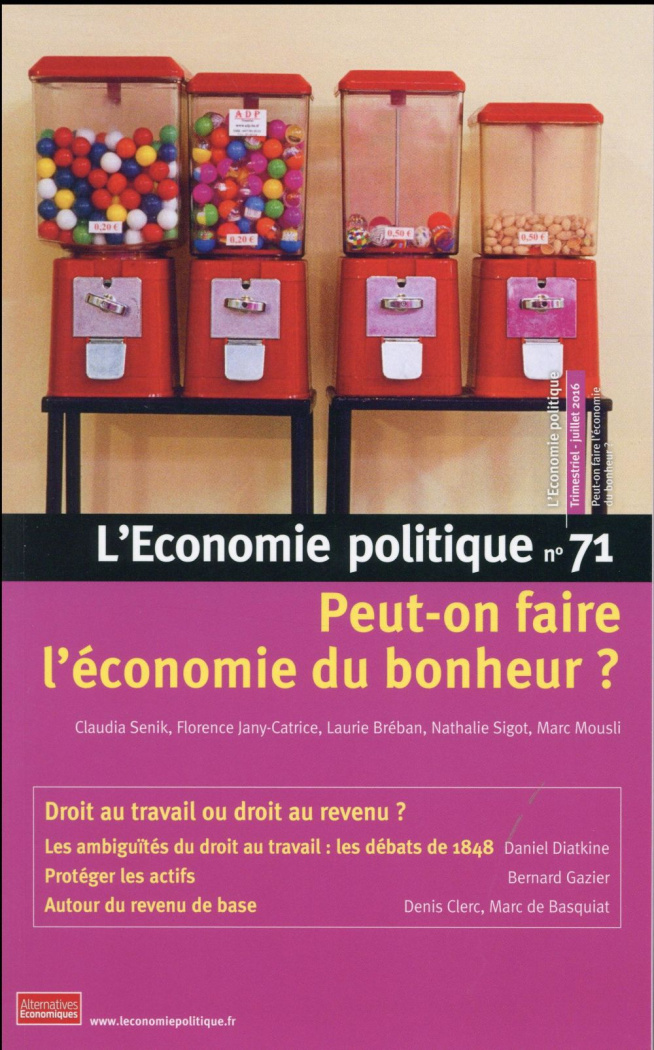 L'Economie politique N° 71, juillet 2016 : Peut-on faire l'économie du bonheur ?