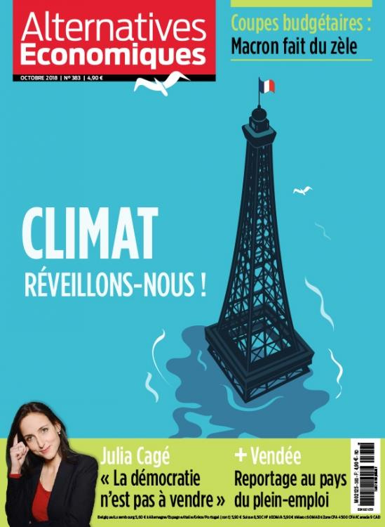 Alternatives économiques N° 383, octobre 2018 : Climat, réveillons-nous !