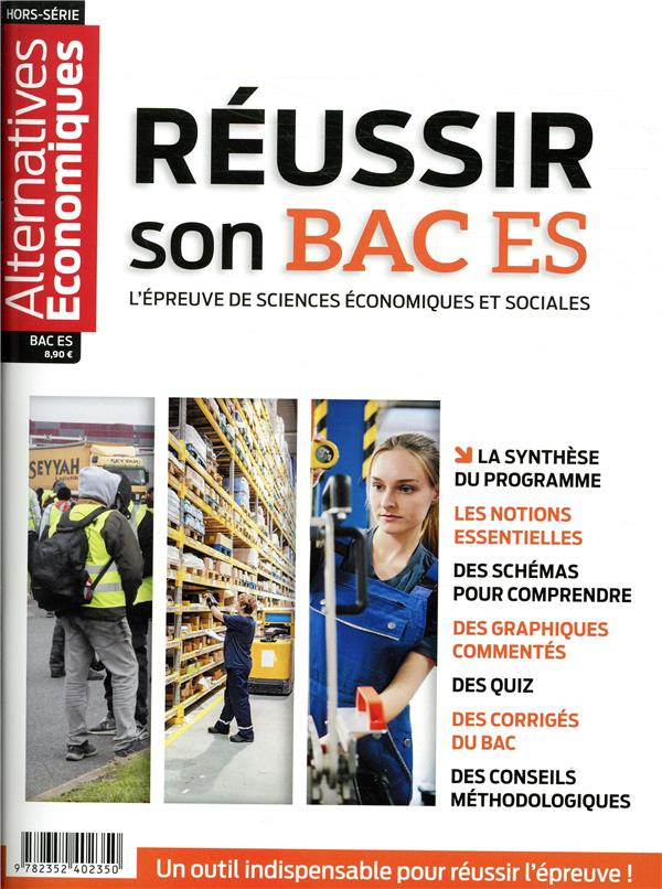 Alternatives économiques Hors-série : Réussir son bac ES. L'épreuve de Sciences Economiques et Socia