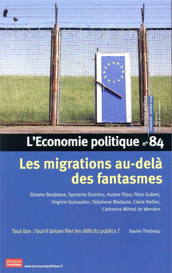 L'Economie politique N°84, octobre 2019 : Les migrations au-delà des fantasmes