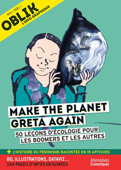 Oblik N° 4/2021 : Make the planet Greta again. 50 leçons d'écologie pour les boomers et les autres