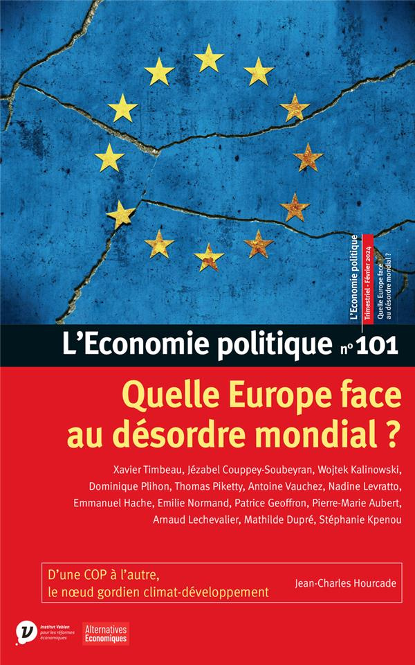 L'Economie politique N° 101, février 2024 : Quelle Europe face au désordre mondial ?