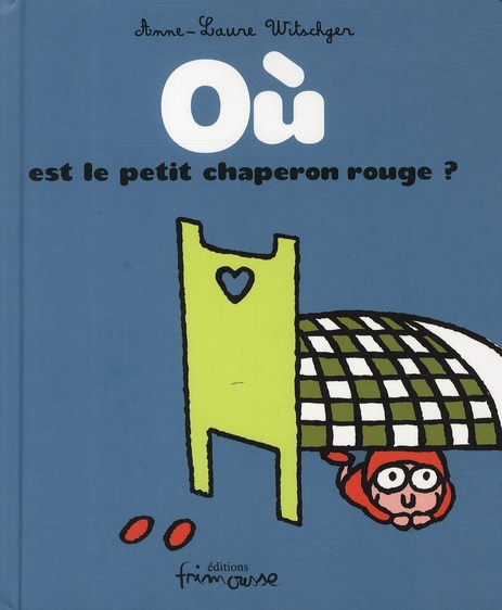 Où est le petit chaperon rouge ?
