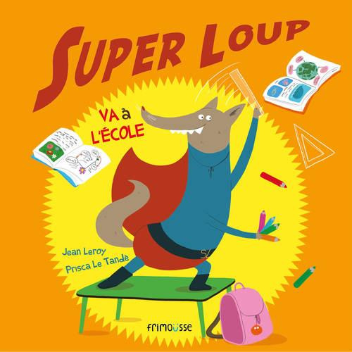 Super loup va a l'école