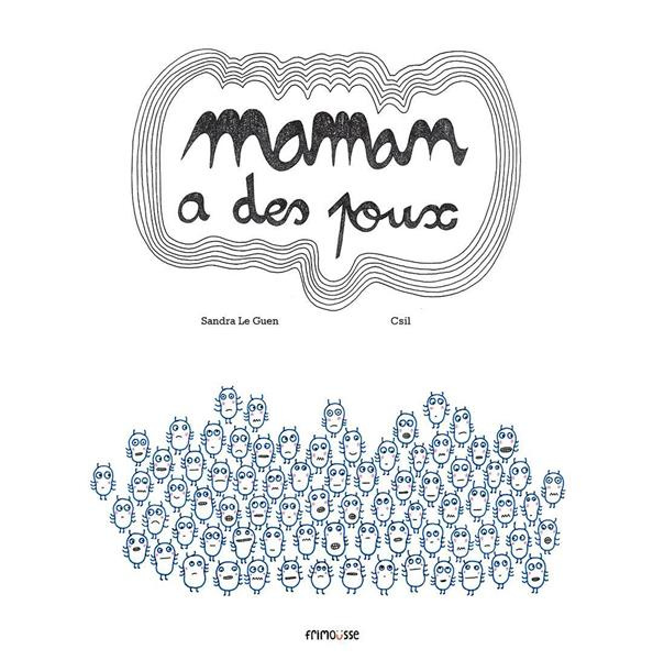 Maman a des poux
