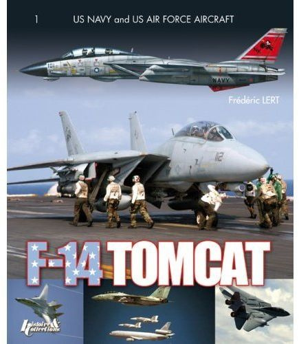 The Grumman F-14 Tomcat in combat - [1972-2006