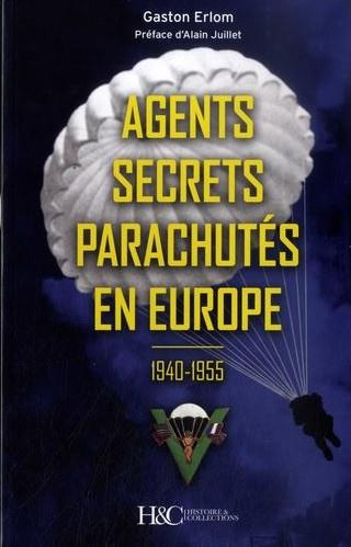 Agents secrets parachutés en Europe. 1940-1955