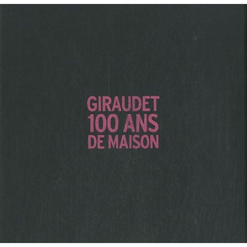 Giraudet 100 ans de maison