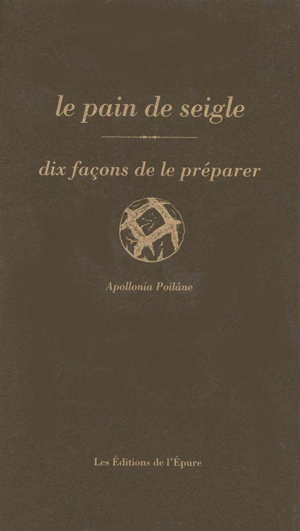 Le pain de seigle. Dix façons de le préparer