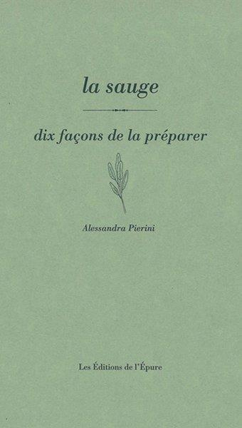 La sauge, dix façons de la préparer
